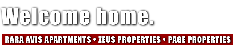 Welcome home. Rara Avis Apartments * Zeus Properties * Page Properties
